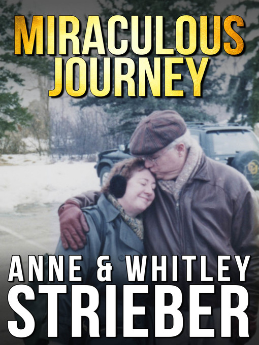 Title details for Miraculous Journey by Anne Strieber - Available